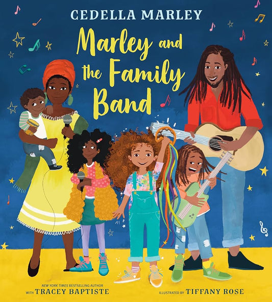 Marley and the Family Band by Cedella Marley, Tracey Baptiste, Tiffany Rose (Illustrator)